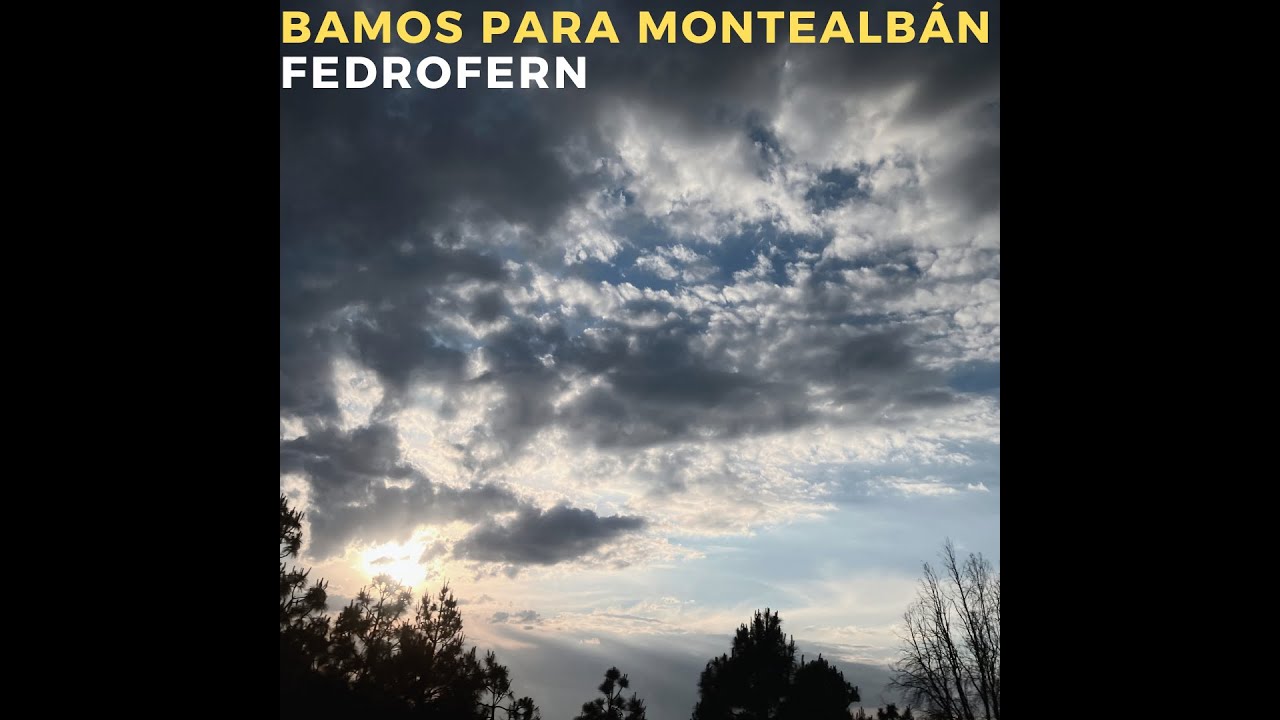 fedrofern - Bamos Para Montealbán (Full album)
