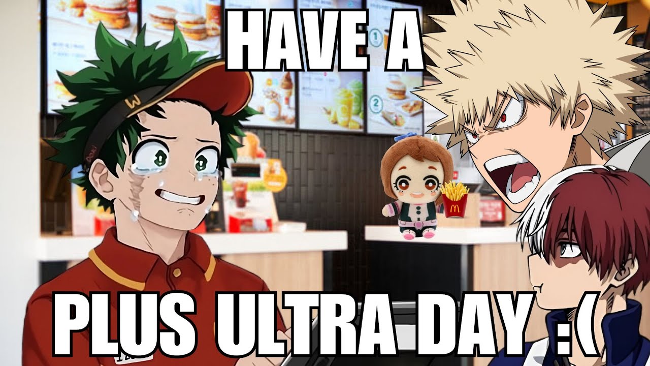 Deku works at McDonalds...