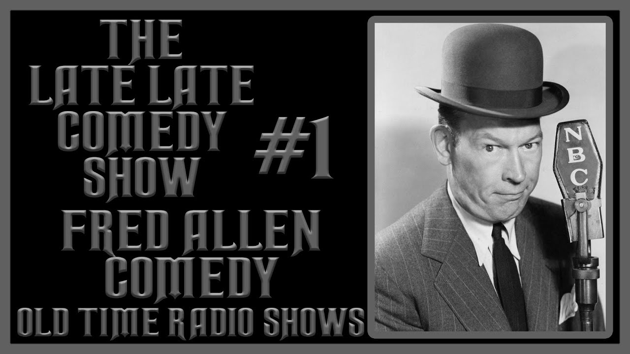 Fred Allen Comedy Old Time Radio Shows All Night Long