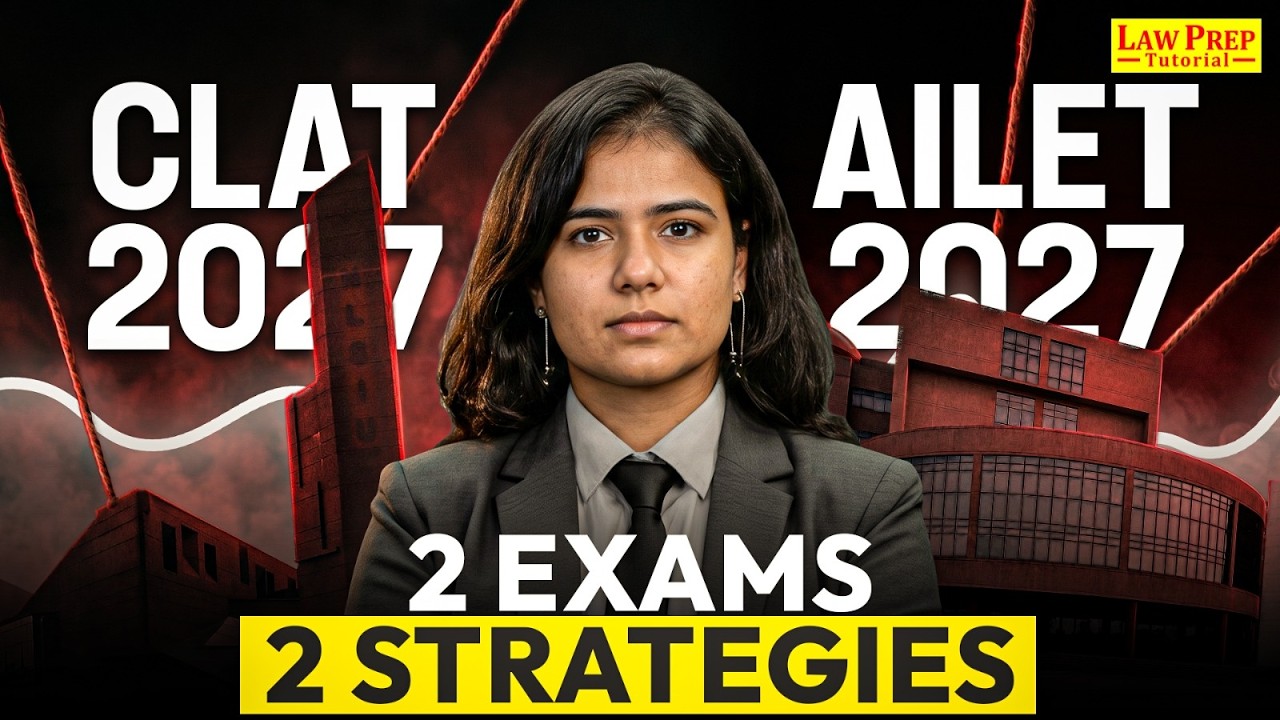 CLAT 2027 vs AILET 2027: Complete Preparation Strategy, Roadmap & Which Exam Should You Focus On?