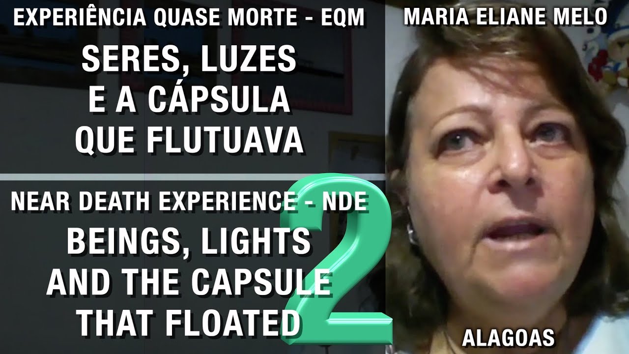 Seres, luzes e a cápsula que flutuava - EQM | Experiência de quase morte | NDE