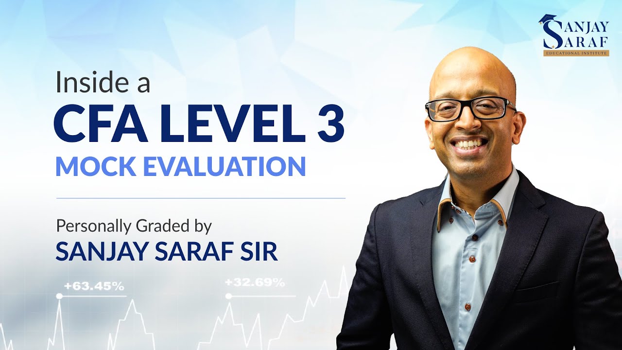 CFA Level 3 Mock Test Insights | Grading & Tips by Sanjay Saraf Sir