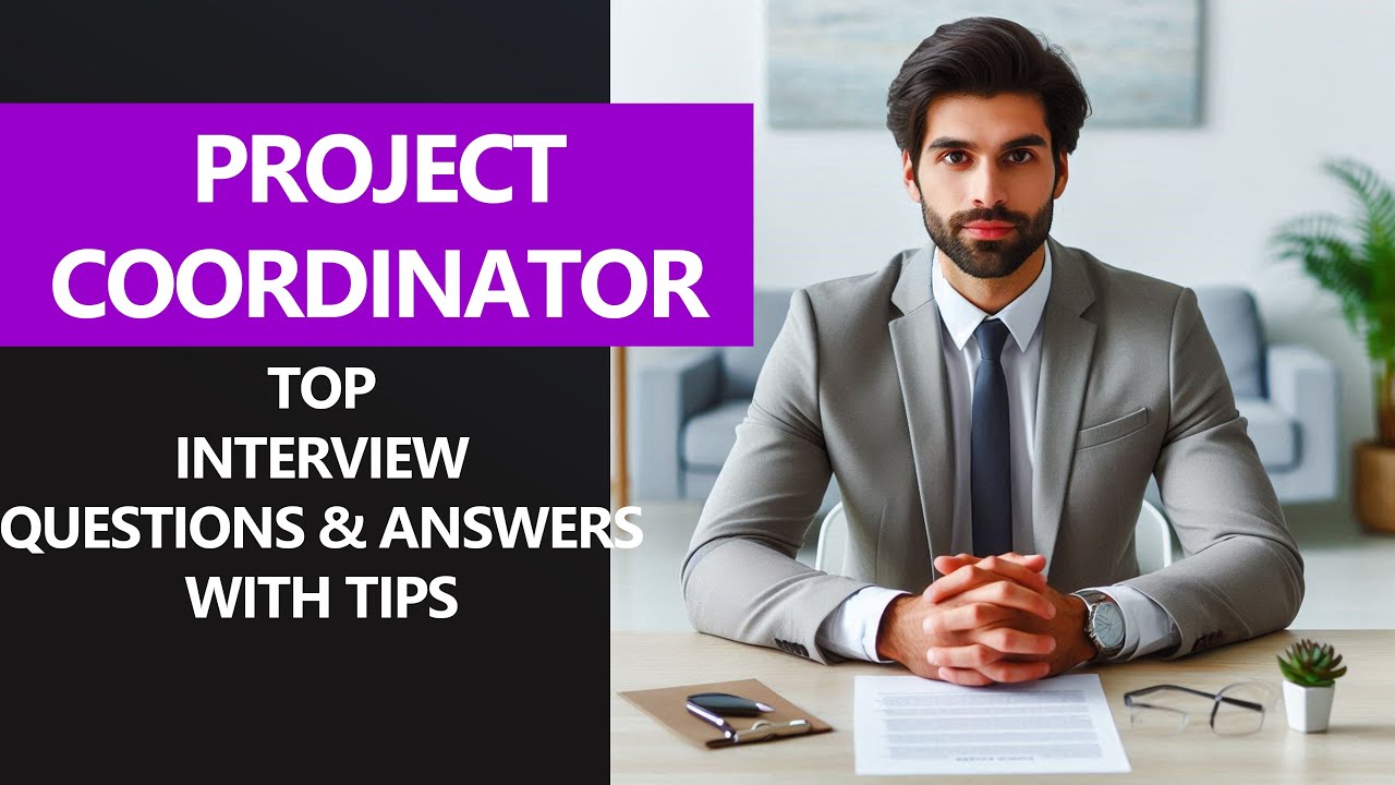 Most Asked Project Coordinator Interview Questions 2025 | Crack Your Next Interview