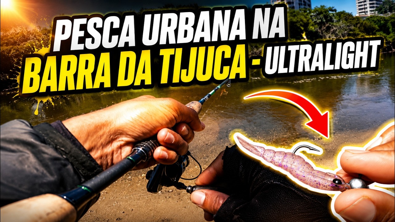 Pesca urbana na Barra da Tijuca – Robalos com Ultralight!