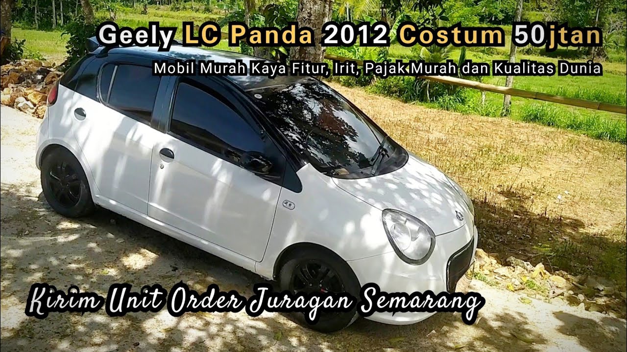Geely LC Panda 2012 50jtan Request Costum Nona Semarang | Mobil Murah Bukan Murahan #goc #geelyowner