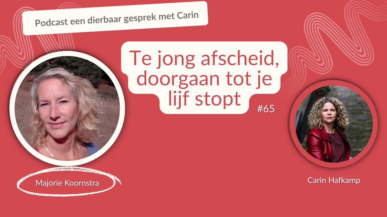 Vroeg afscheid moeten nemen van je ouders en doorgaan tot je lijf stop zegt | Met Majorie Koornstra
