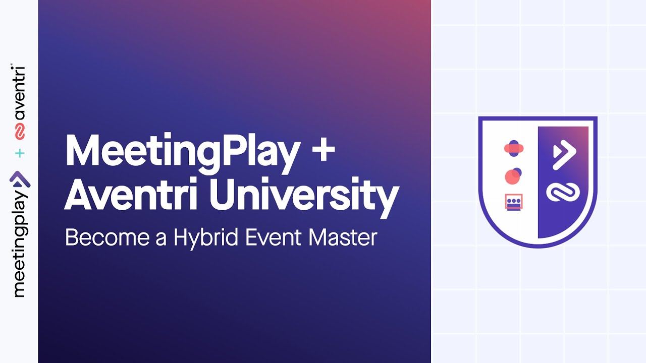 Meeting Play + Aventri University | Master Hybrid Events