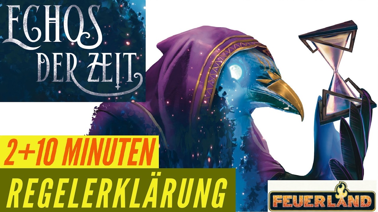 Echos der Zeit Regeln Anleitung Regelvideo Kartenspiel Kennerspiel Echoes of Time
