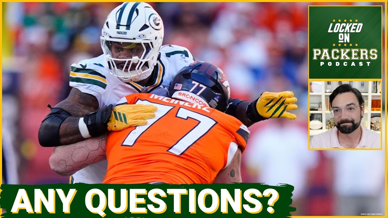 ANY QUESTIONS: What are we STILL wondering about for the 2026 Packers ahead of training camp?