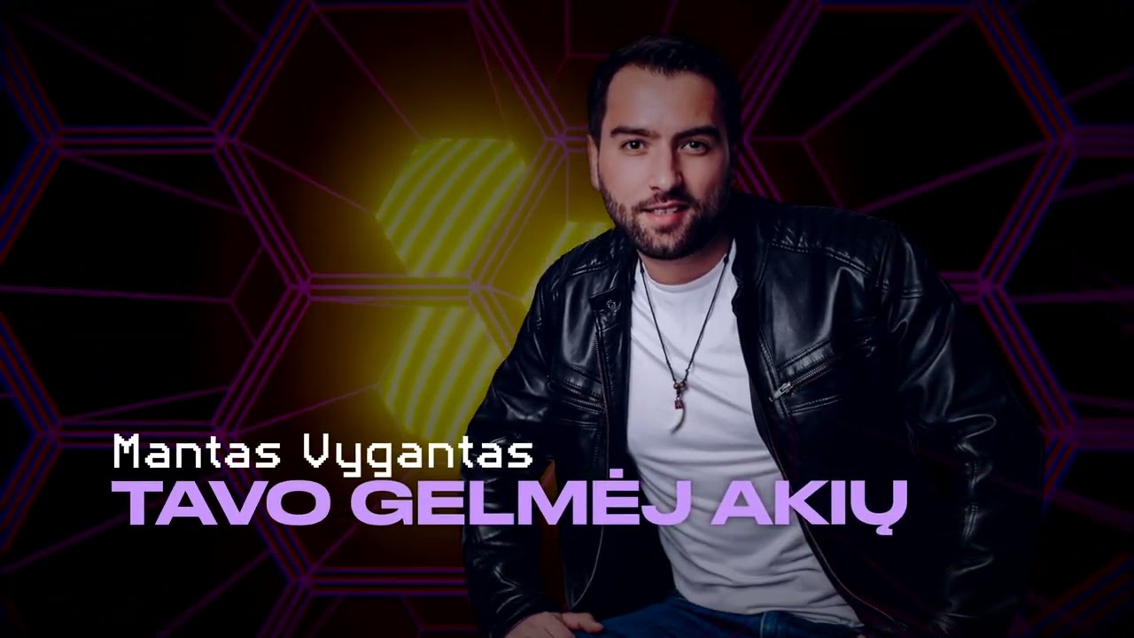Mantas Vygantas - Tavo gelmėj akių PREMJERA 2025