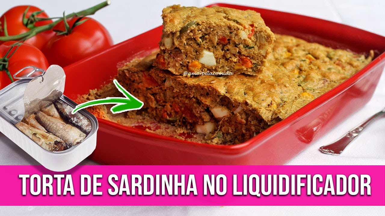 TORTA DE SARDINHA DE LIQUIDIFICADOR SEM FARINHA DE TRIGO