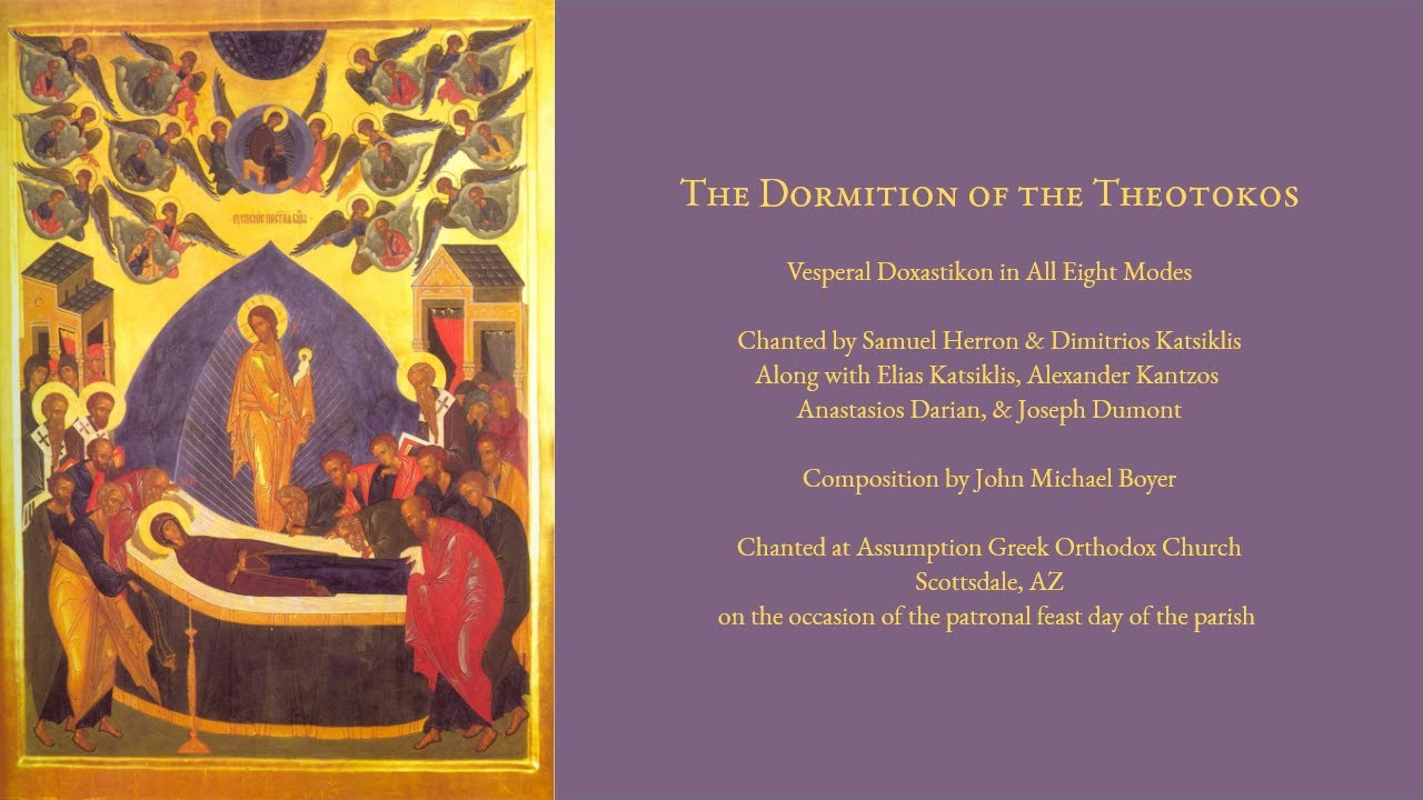 Eight Mode Doxastikon for Dormition of the Theotokos