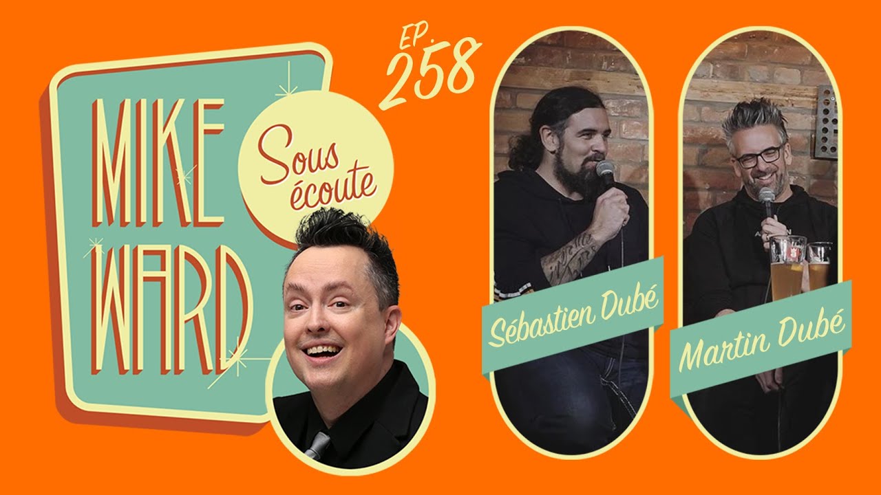 #258 - Sébastien Dubé et Martin Dubé