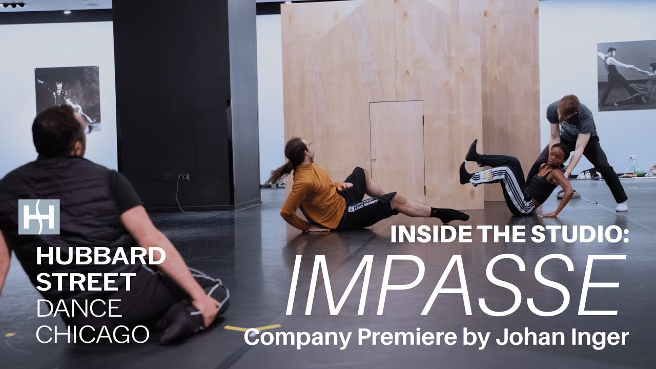 Inside the Studio: IMPASSE, a Company Premiere by Johan Inger | Hubbard Street Dance Chicago