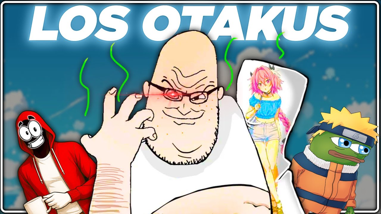 Los OTAKUS dan mucho CRINGE