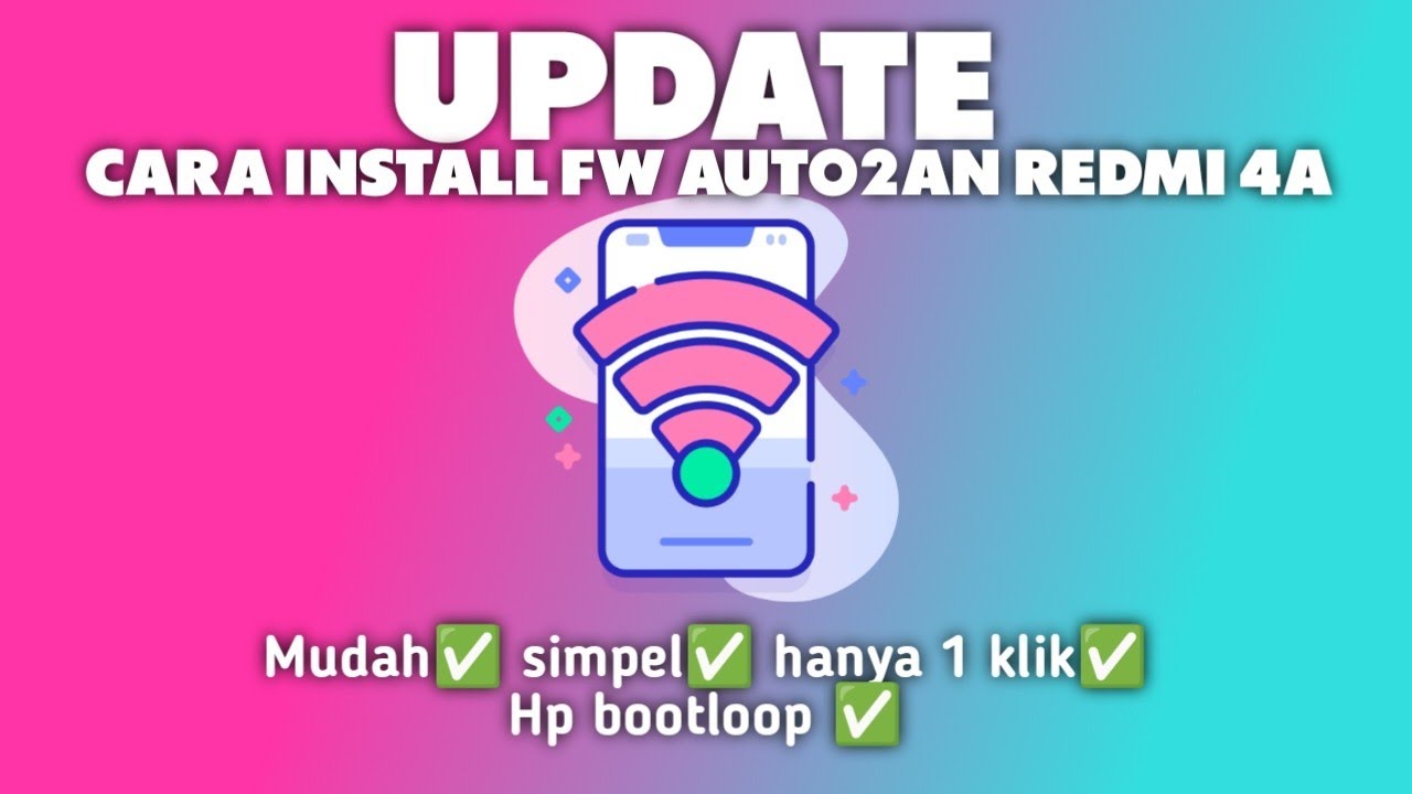 Tutorial ⭕ Install FW Update Redmi 4A Terbaru