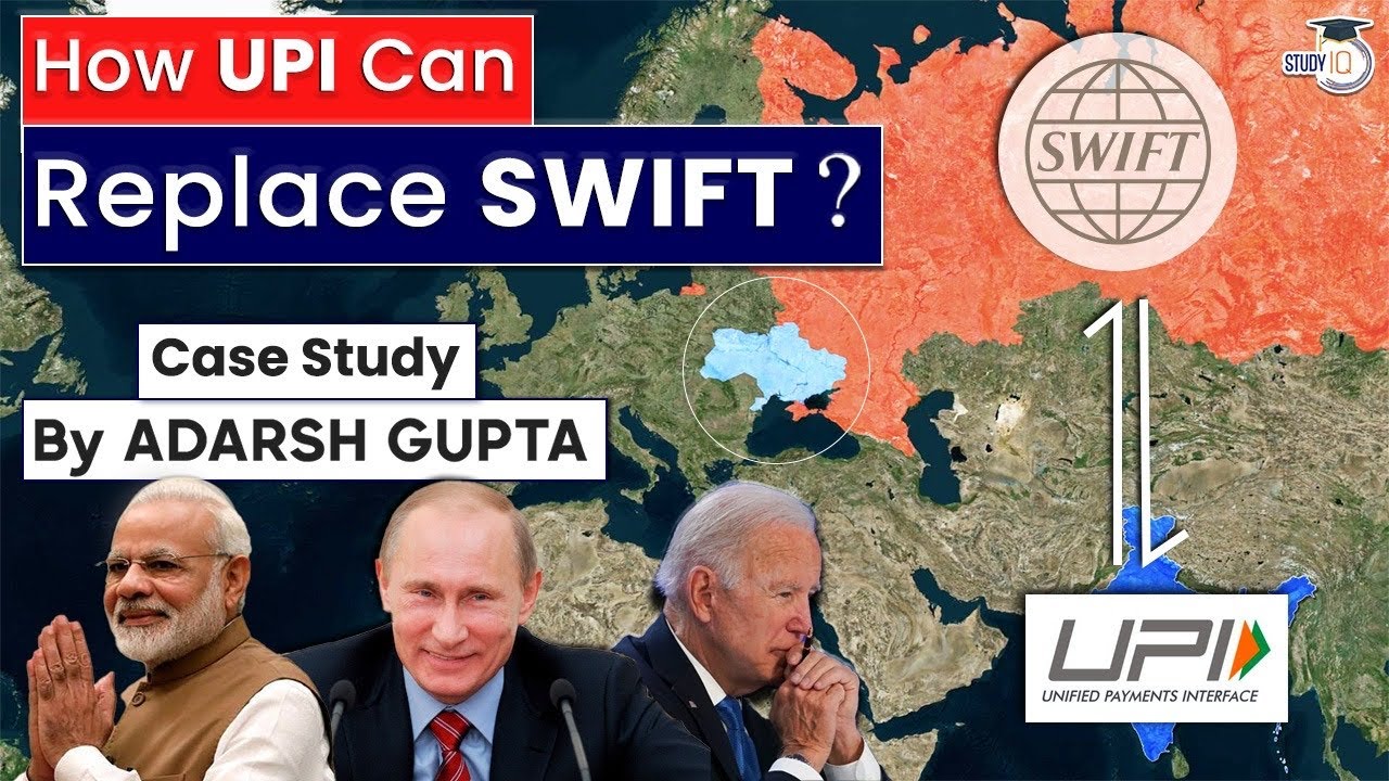 How UPI can replace SWIFT ? | Indian Economy for UPSC Prelims and Mains | GS Paper 3