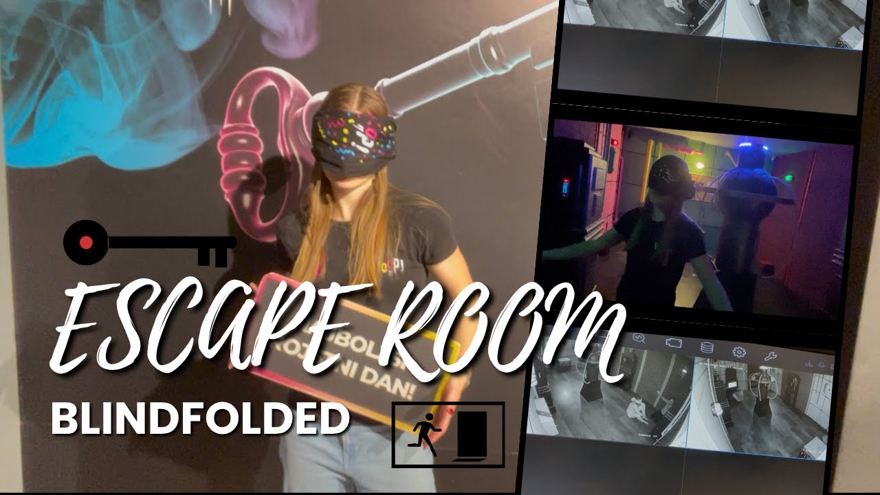 ESCAPE ROOM BLINDFOLDED