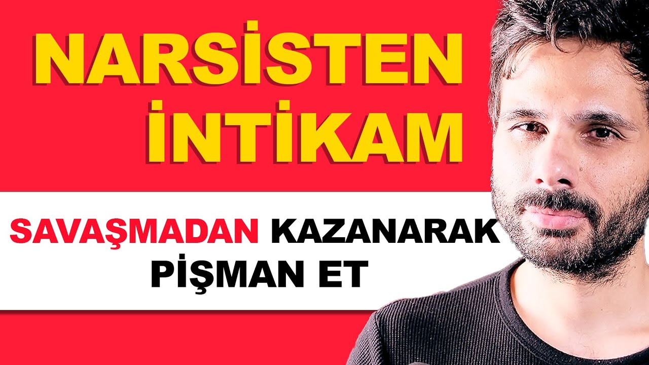 NARSİSTİ PİŞMAN ETMEK İ&Ccedil;İN SAVAŞMADAN KAZAN ! - İntikam Almak Yerine Şu &Ccedil;ok &Ouml;nemli !
