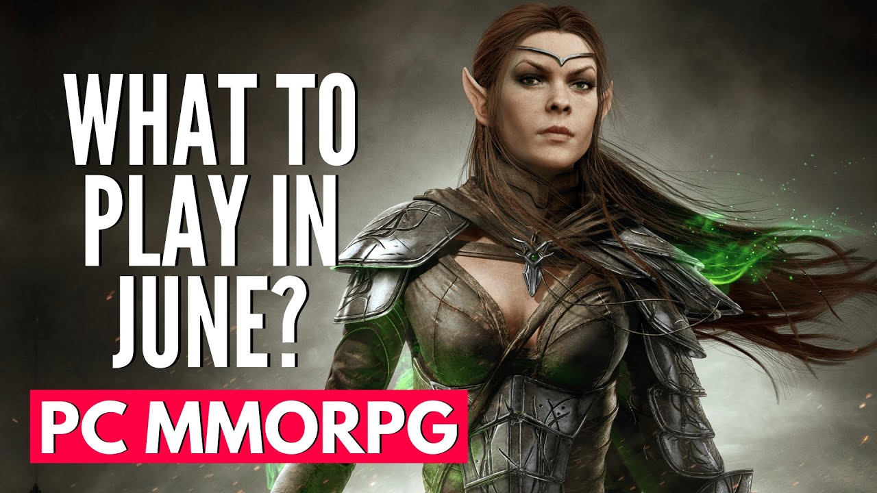 5 Best MMORPG PC Games Worth to Play in June 2022