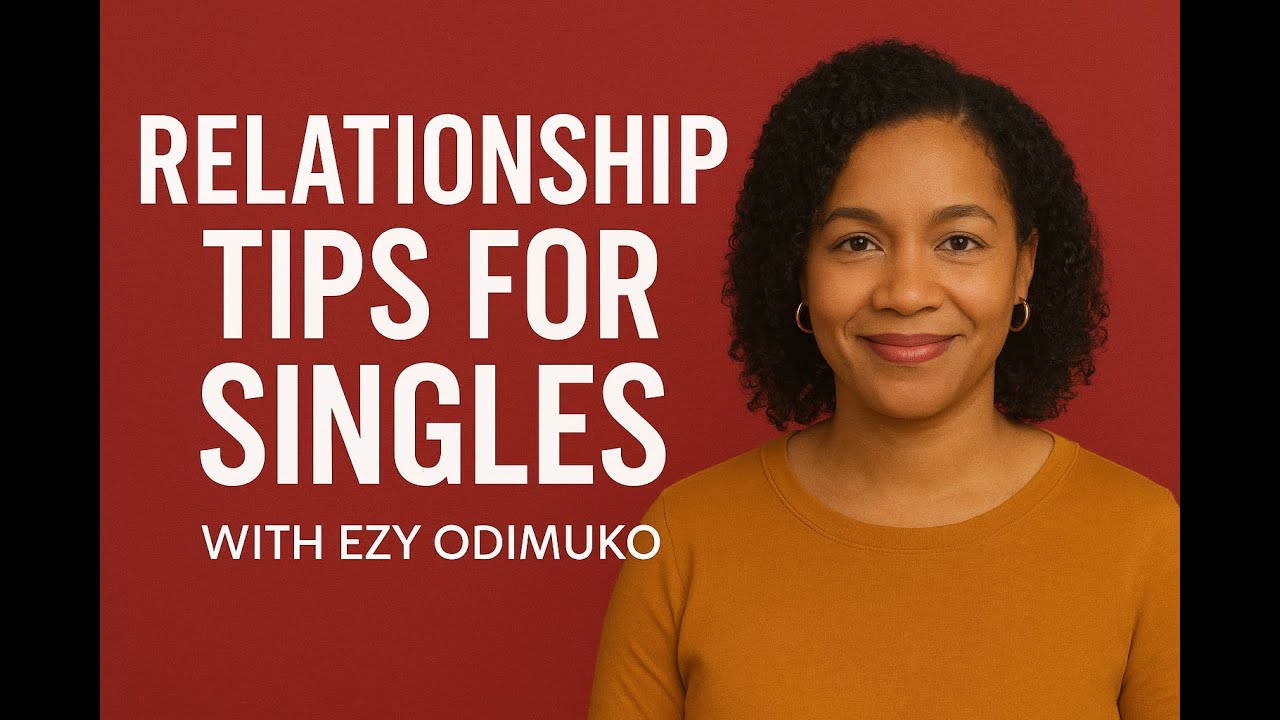 Relationship Tips for Singles