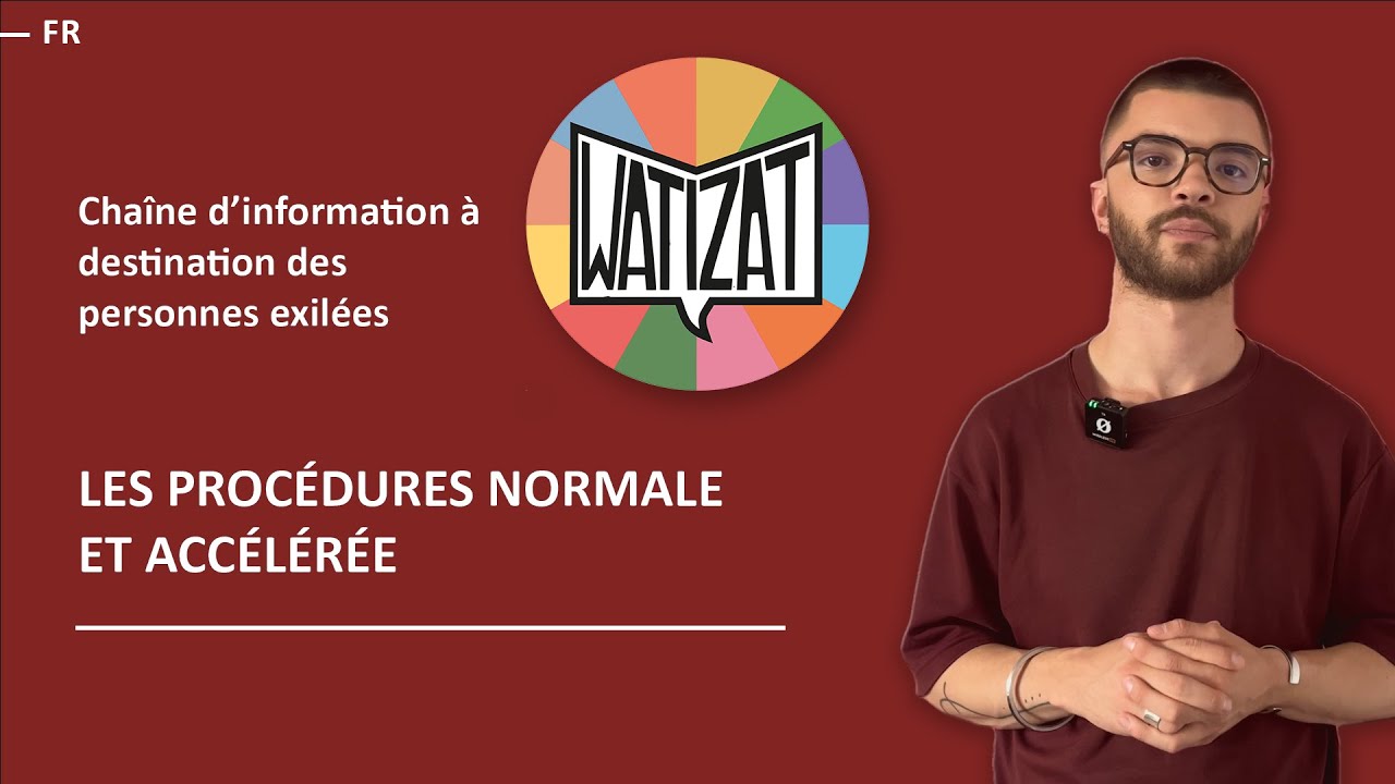 2/10 : Comment demander l’asile en France ? Les procédures normale et accélérée