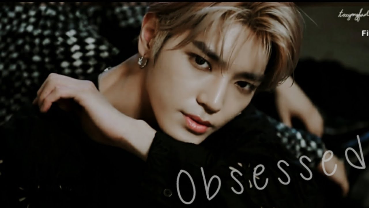 Lee Taeyong - Obsessed |FMV