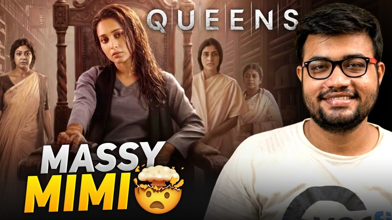 Queens Webseries Review|Mimi Chakraborty এর GODFATHER 😱😳