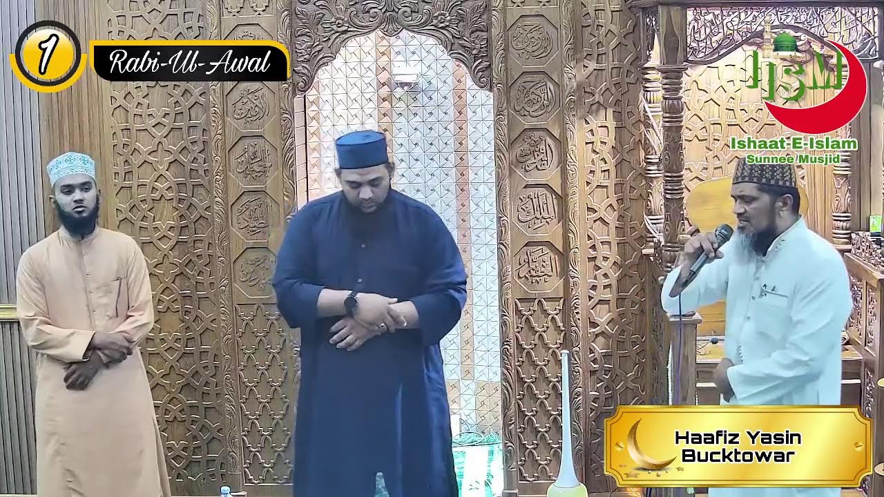 1st Majlis Rabi Ul Awal 1447 @ Ishaat E Islam Sunnee Musjid Mahebourg by Haafiz Yasin Bucktowar