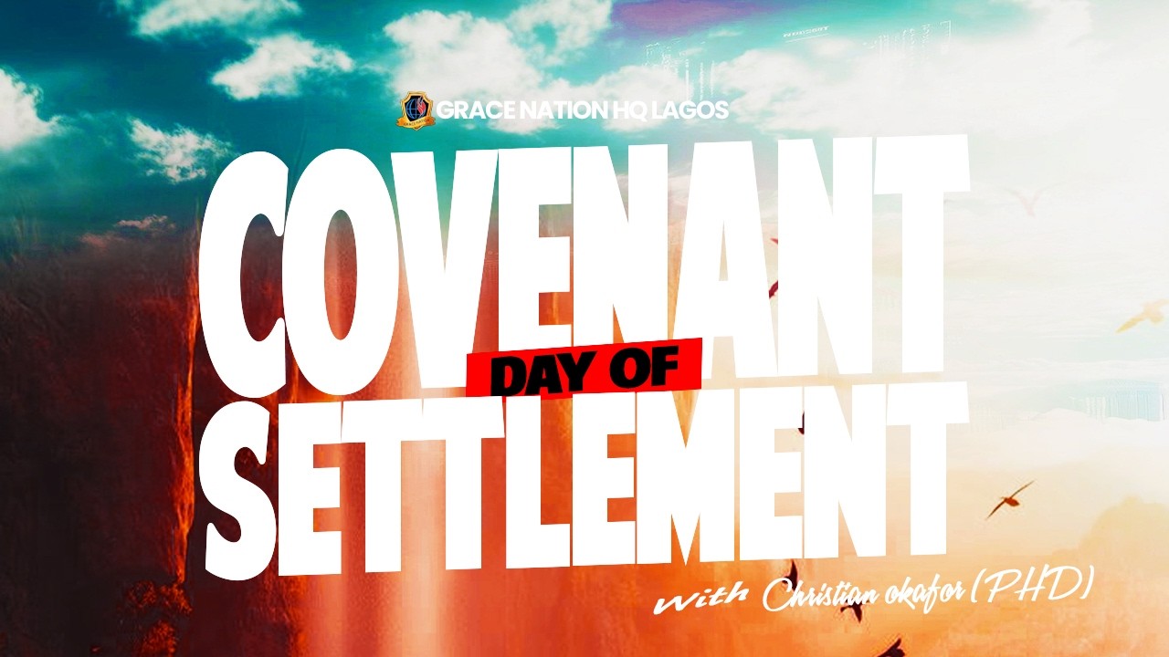 COVENANT DAY OF SETTLEMENT WITH DR. CHRIS OKAFOR || SUN 8TH FEB. 2026