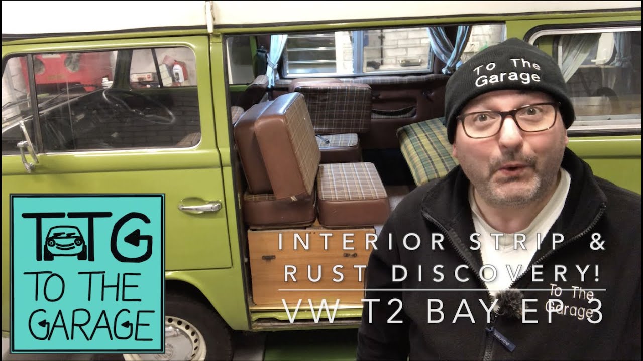 Interior strip and the secret rust trap on our VW t2 Bay camper. Episode 3 To The Garage