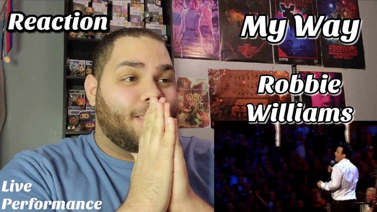 Robbie Williams - My Way Live Performance |REACTION| First Listen