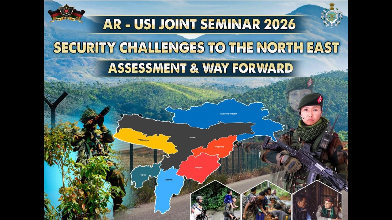 Assam Rifles- The Sentinels of Northeast ANNUAL SEMINAR 2026
