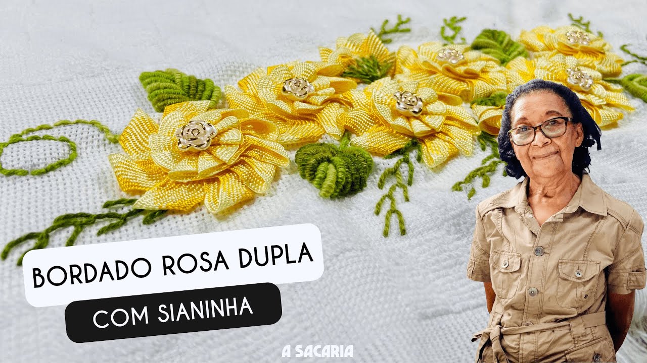 BORDADO ROSA DUPLA DE SIANINHA COM ENEDINA BARBOSA