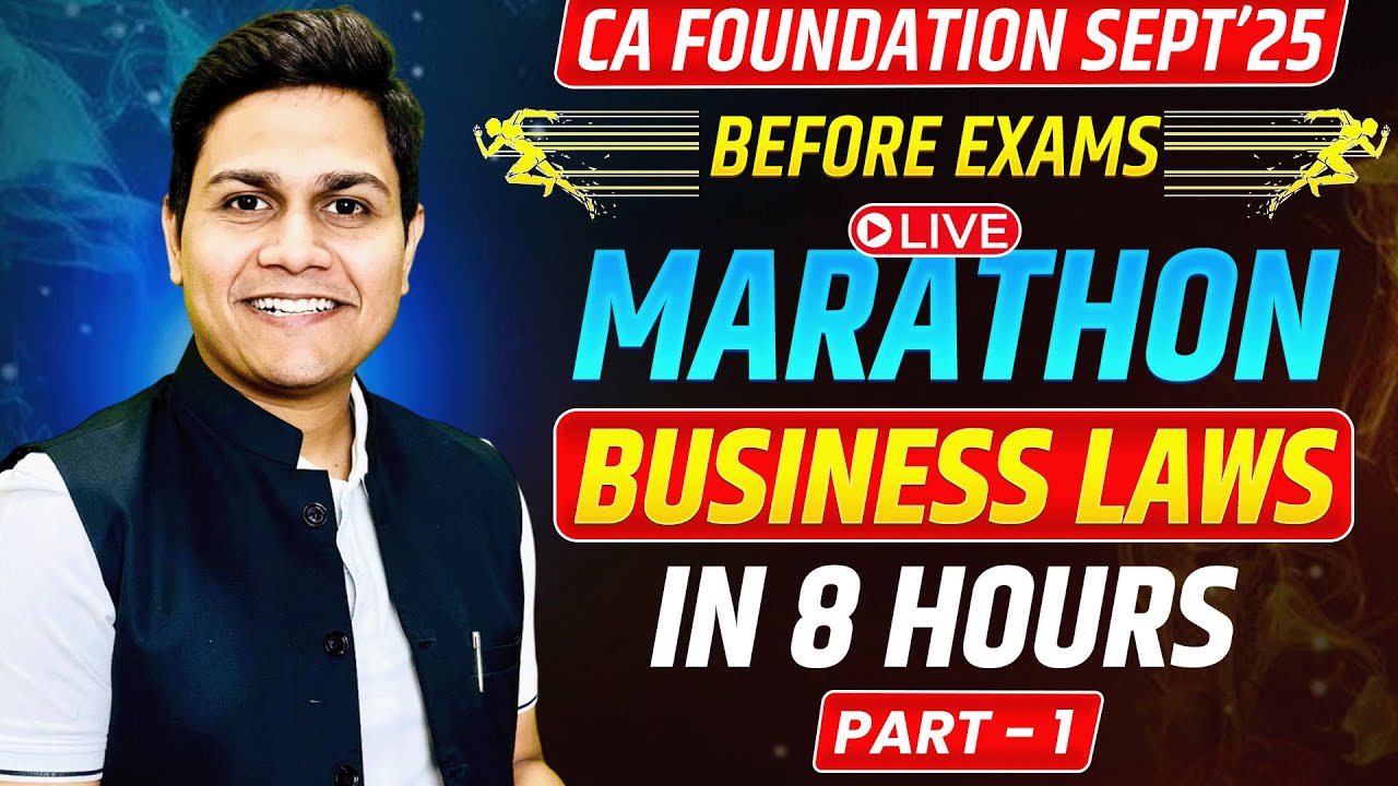 🔥Exam Oriented Marathon | Part 1 | CA Foundation Sept 2025 | CA Nikesh Agrawal📌