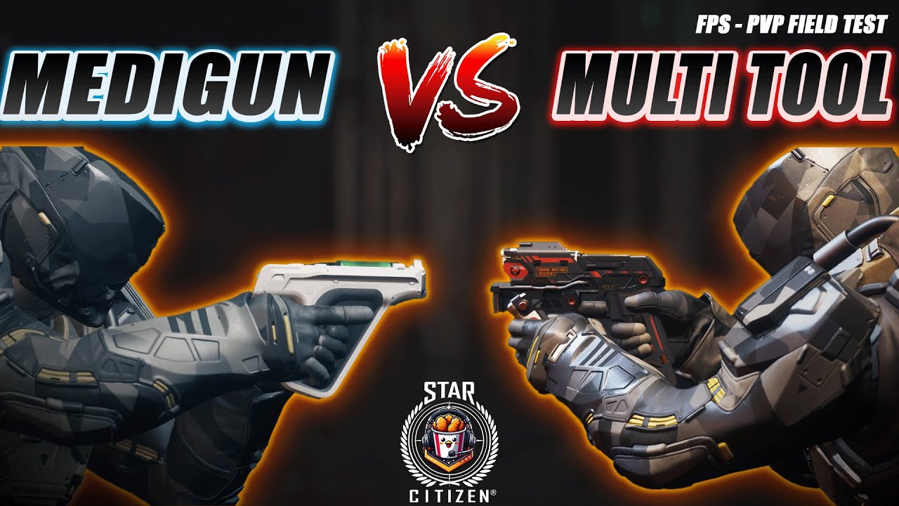 MediGun kontra MultiTool. Co wolisz? - Star Citizen 4.3.2