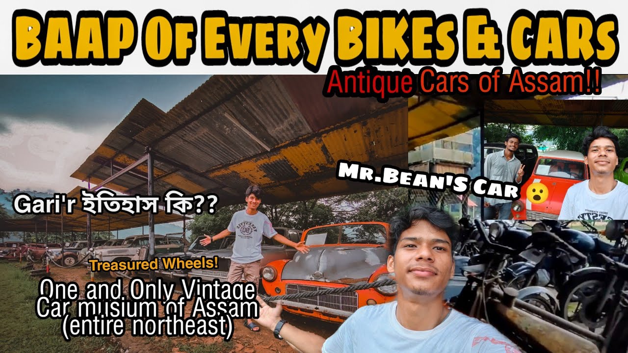 History of Cars and Bikes | Lokman | Manzber Vlogs | #12 Assam Northeast | #guwahati #sonapur