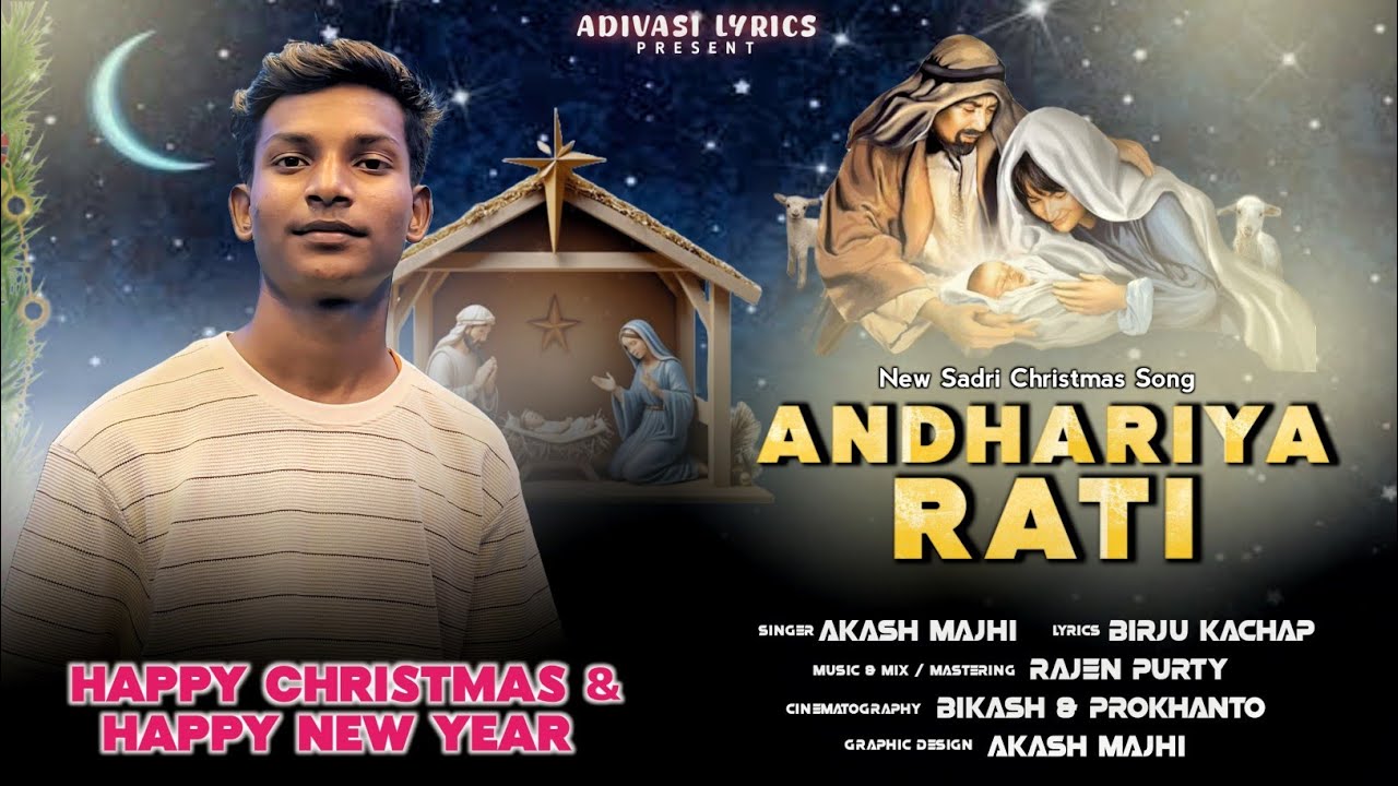 Andhariya Rati || Sadri Christmas Song || Akash Majhi || New Christmas Song 2024 || Full Video