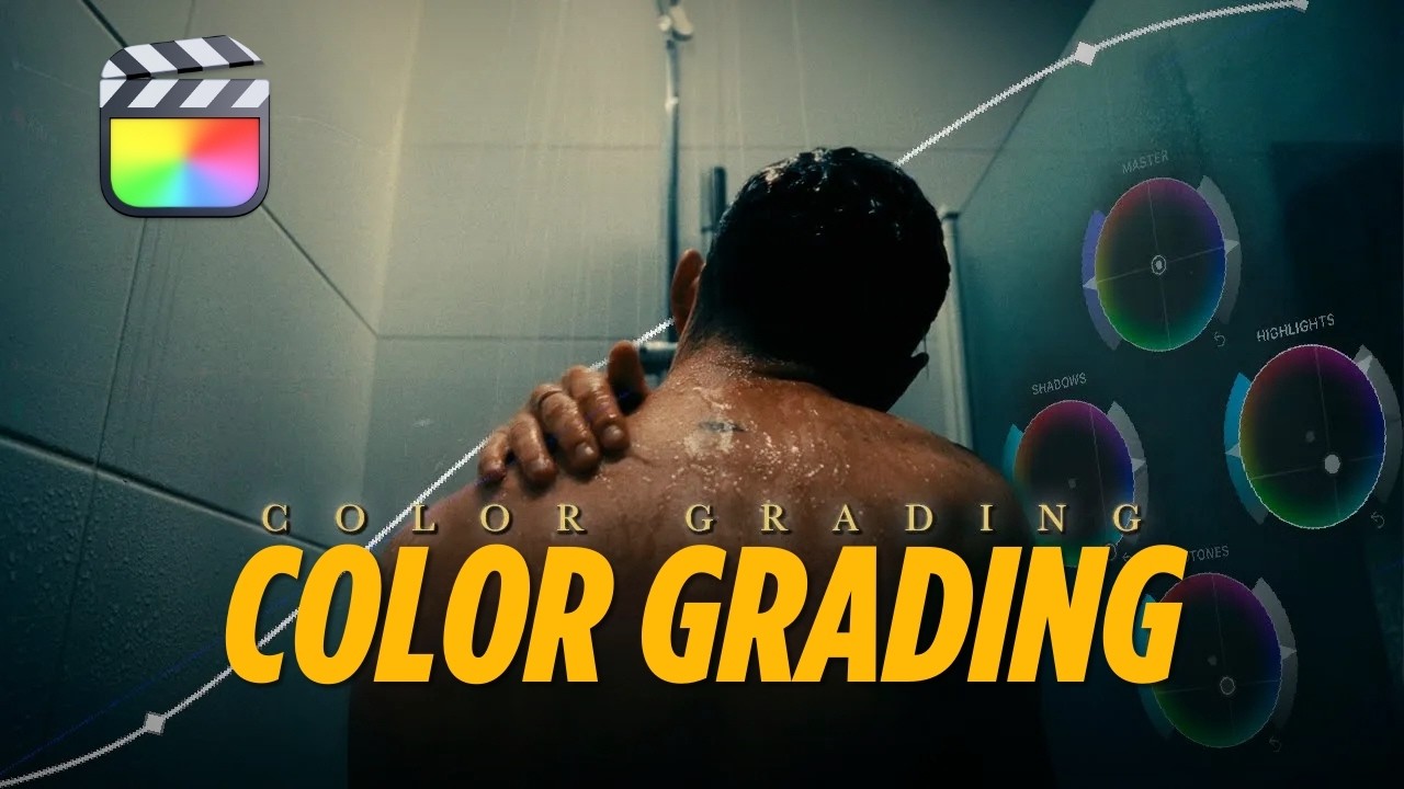 Les bases du Color Grading sur FCPX : rendu professionnel immédiat