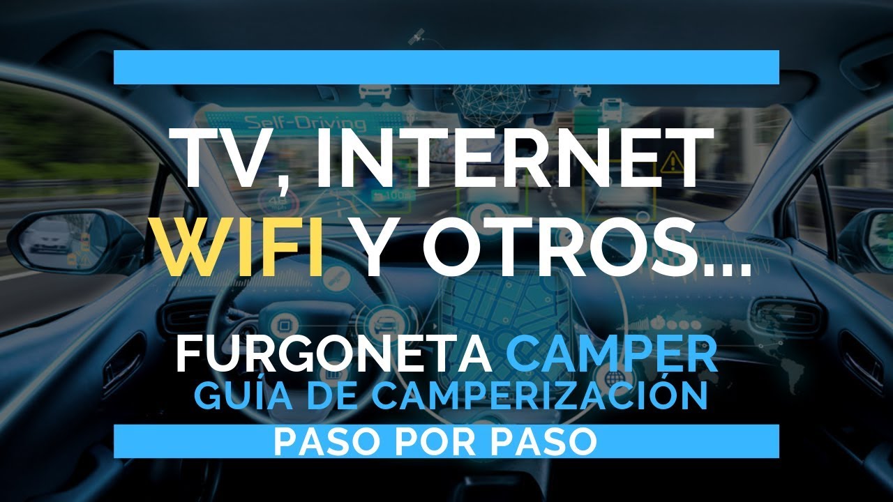 Televisión, Internet, Wifi y otra tecnología en una furgoneta camper o autocaravana