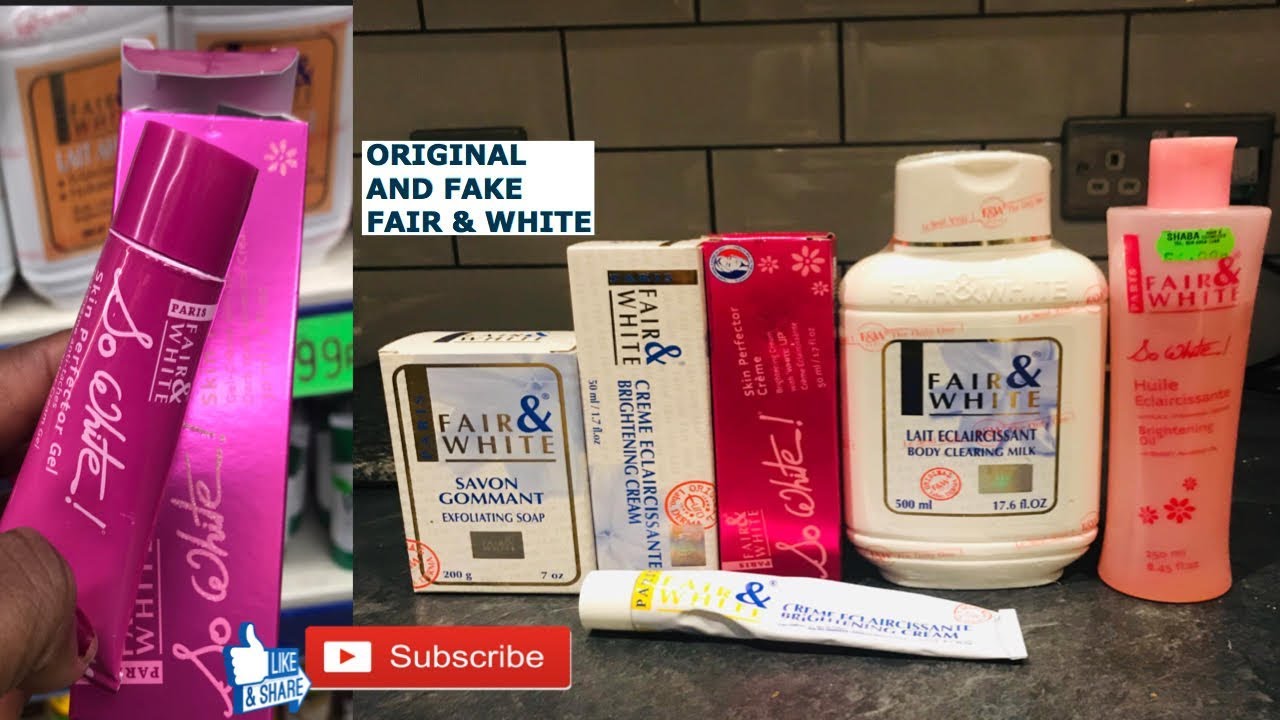 HOW TO IDENTIFY THE ORIGINAL FAIR & WHITE CREAMS AND SOAPS FROM THE FAKE|LIVE DEMO