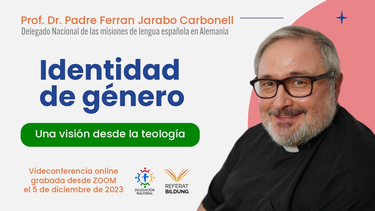 Ideología de género: Una visión desde la teología I P. Ferran Jarabo Carbonell