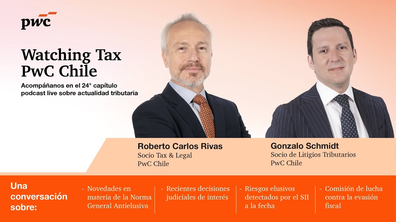 PwC Chile Watching Tax Capítulo 25 Podcast Live
