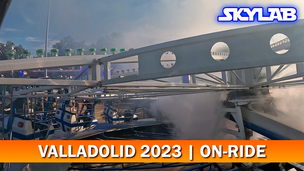 SKYLAB | ON-RIDE POV | Valladolid 2023 - Ferias A TOPE
