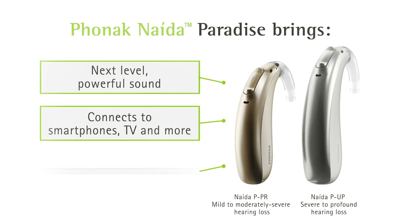 Phonak- Naida Paradise & Audio Paradise P30, P50, P70, P90 first Android mobile connect hearing aid