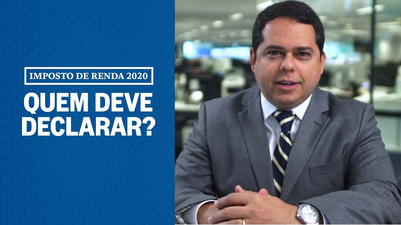 Imposto de Renda 2020: Quem deve declarar?