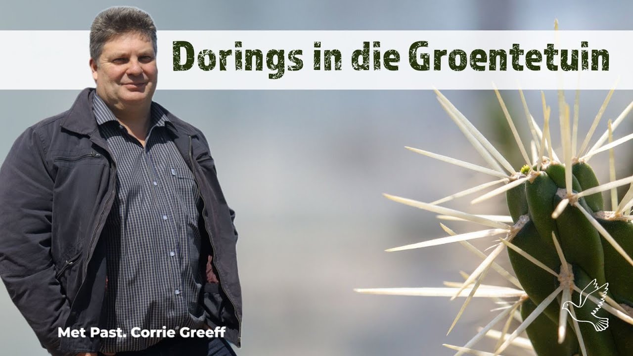 Dorings in die Groentetuin - Sondag 13 Oktober 2024 | Past. Corrie Greeff