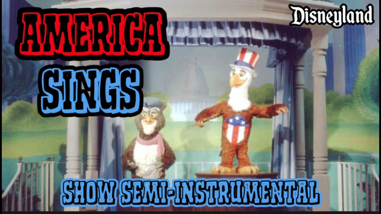 America Sings Show Soundtrack Semi-Instrumental (w/ Backing Vocals) -Disneyland - (READ DESCRIPTION)