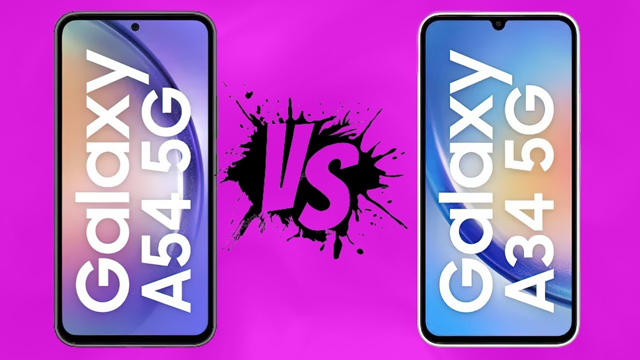 Samsung Galaxy A54 5G VS Samsung Galaxy A34 5G | اكتشف الفرق بنفسك