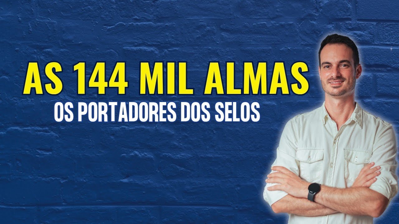 AS 144 MIL ALMAS: OS PORTADORES DOS SELOS  -CORTES OFICIAL